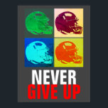 Poster Pop Art n'abandonne jamais le football succès<br><div class="desc">Sports populaires - Football Pop Art</div>
