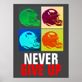 Poster Pop Art n'abandonne jamais le football succès