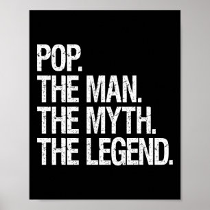 Poster Pop The Man The Myth The Legend Funny Fathers Don