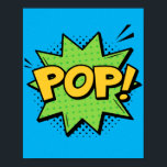 Poster Pop ! Une comique Pop Art vibrante<br><div class="desc">Insufflez de l'énergie et de l'excitation à votre espace grâce à ce design pop art "Pop!". Inspiré par les visuels explosifs des bandes dessinées classiques,  ce morceau dynamique saisit le moment d'une action éclatante,  en faisant un ajout animé et audacieux à toute pièce.</div>