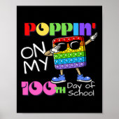 Poster Poppin'On My 100th Day Of School Cute Fidget Toy (Devant)