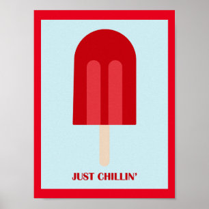 POSTER POPSICLE JUSTE CHILLING AMUSANT TRAITEMENTS D'ÉT