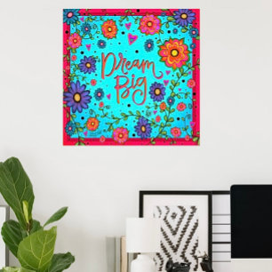 Poster Populaire Floral Turquoise Dream Big Inspirational