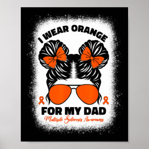 Poster Porter Orange Pour Mon Père Ms Multiple Sclerosis
