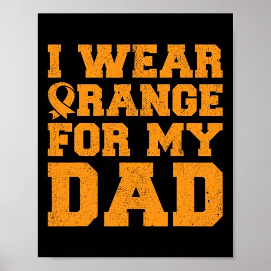 Poster Porter Orange pour papa Leucémie Sensibilisation C (Devant)