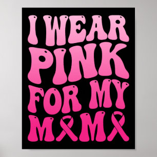 Poster Portez Le Rose Pour Ma Mère Équipe De Soutien Au C