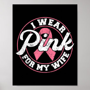Poster Portez Le Rose Pour Mon Épouse Cancer du Sein Cade