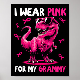 Poster Portez Le Rose Pour Mon Grammy T-rex Dinosaur Boca
