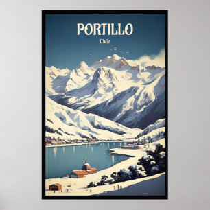 Poster Portillo, Chili, Ski Travel