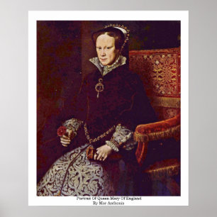 Poster Portrait De La Reine Marie D'Angleterre Par Mor An