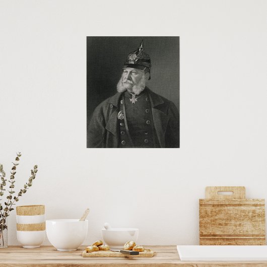 Poster Portrait de William I roi de Prusse (Cuisine)