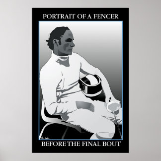 Poster Portrait d'un Fencer : avant le dernier bec