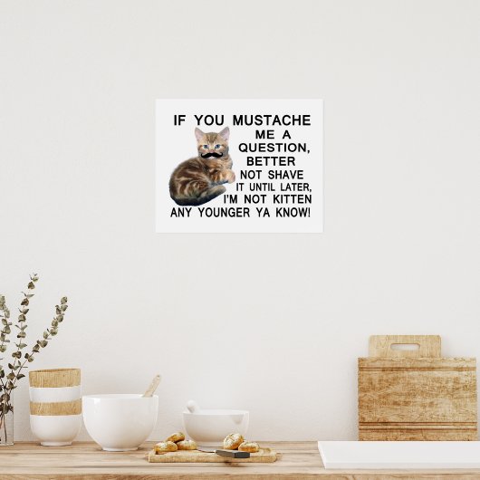 Poster Poser Une Question Au Kitten Avec Une Moustache (Cuisine)