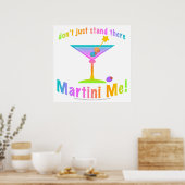 Poster Poster, Art - Ne restez pas là - MARTINI ME! (Cuisine)