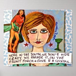 POSTER POSTER-ICI DANS LE SUD, NOUS NE CACHONS PAS CRAZY