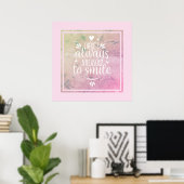 Poster Poster-Il y a toujours une raison de sourire (Bureau à domicile)