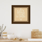 Poster Poster-Il y a toujours une raison de sourire (Cuisine)