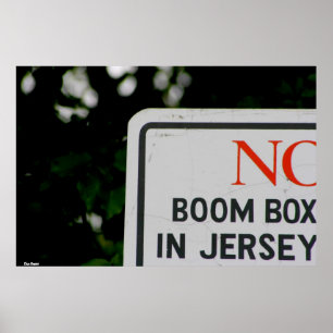Poster Poster-"No Boom Box in Jersey"