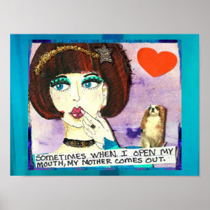 POSTER POSTER-PARFOIS QUAND J'OUVRE MA BOUCHE