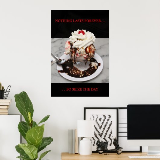 Poster POSTER, Sundae, Rien Ne Dure Pour Toujours (Bureau à domicile)