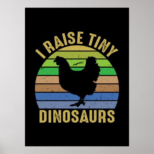 Poster Poulet D'Art Je Soulève De Minuscules Dinosaures (Devant)
