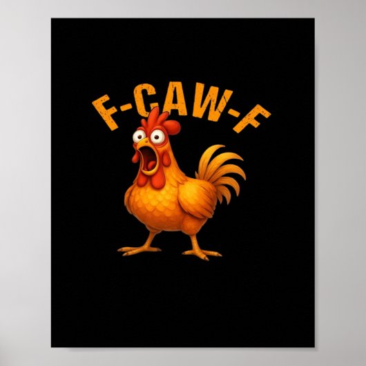 Poster Poulet drôle F-Caw-F à la mode (Devant)