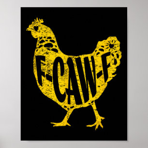 Poster Poulet Drôle F-caw-f Poule Volaille Coq Coopérativ