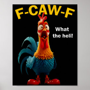 Poster Poulet F-caw-f Que L'Hélico F-caw-f