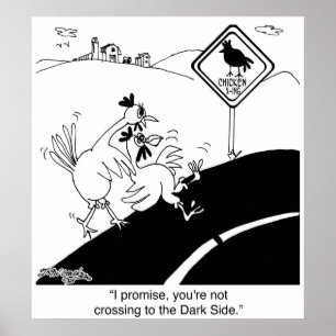 Poster Poulet Ne Traversant Pas À L'Extrémité