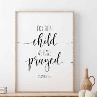 Poster Pour cet enfant nous avons prié, 1 Samuel 1:27
