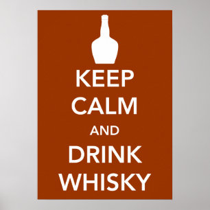 Poster pour garder le calme et boire du whisky