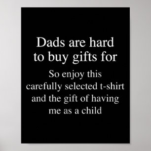 Poster Pour les papas difficiles à gâter drôles d'hommes