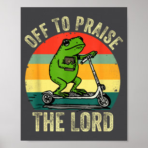 Poster Pour Louer Le Seigneur Drôle de Grenouille Étude d