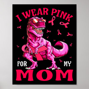 Poster Pour ma mère Conscience du cancer du sein Dinosaur