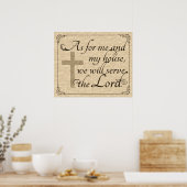 Poster Pour Moi et Ma Maison, Nous Serons Le Seigneur (Cuisine)