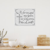 Poster Pour Moi et Ma Maison, Nous Serons Le Seigneur (Cuisine)