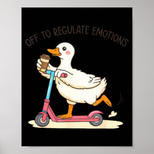 Poster Pour réguler les émotions, l'oie drôle de la santé