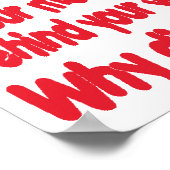 Poster Pourquoi As-Tu Juste Dit Ce Que Tu As Dit ? Affich (Coin)