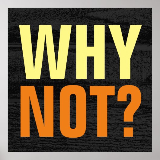 Poster Pourquoi pas des possibilités Inspirational Grey W (Devant)