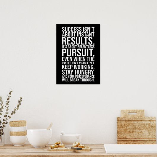 Poster Poursuite sans relâche - Motivation du succès (Cuisine)