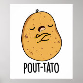 Poster Pout-tato Funny Potato Pun (Devant)