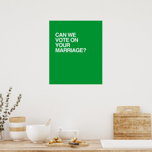 POSTER POUVONS-NOUS VOTER SUR VOTRE MARIAGE (Cuisine)