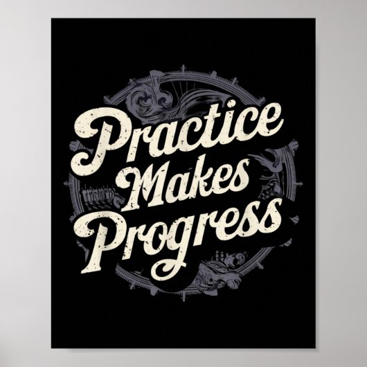 Poster Practice Makes Progress Shirt Over Perfection Moti (Devant)