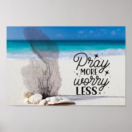 Poster "Pray More Worry Less" Coquillages sur Sandy Beach (Devant)