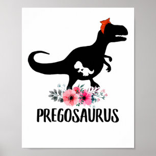 Poster Pregosaurus Funny Pregancy Don