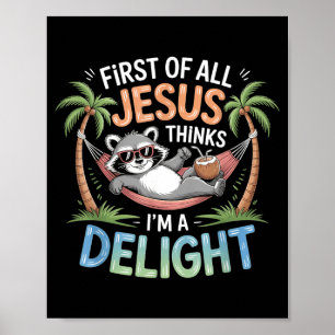Poster Premier Jésus pense qu'un raton laveur drôle est u