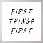 Poster Première Chose Première Citation Slogan Style manu (Devant)
