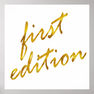 Poster Première Édition Citation Faux Gold Foil Metallic