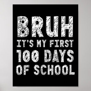 Poster Premières 100 Jours De L'École Bruh 100E Jour De L