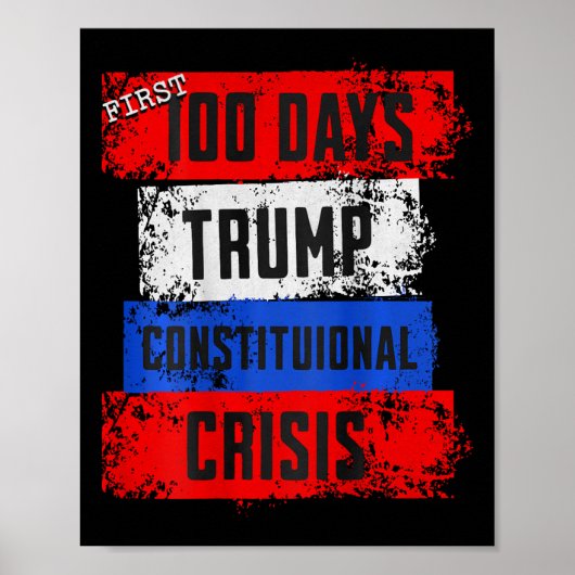 Poster Premiers 100 jours de Trump : crise constitutionne (Devant)